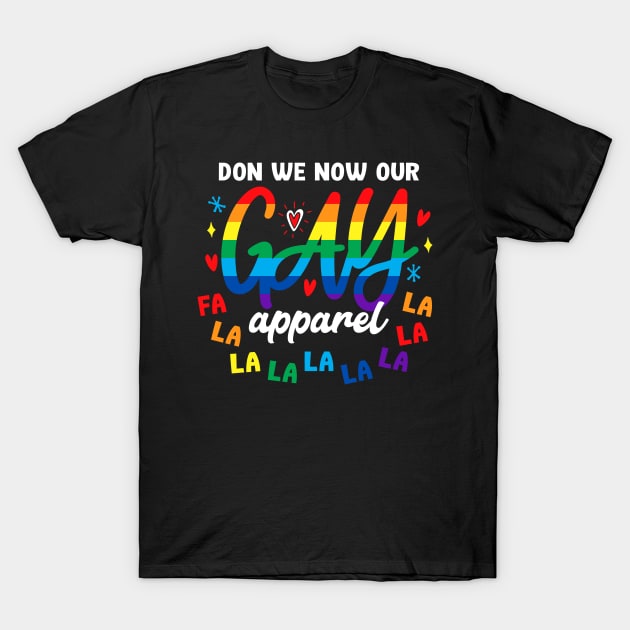 Don We Now Our Gay Apparel T-Shirt by machmigo